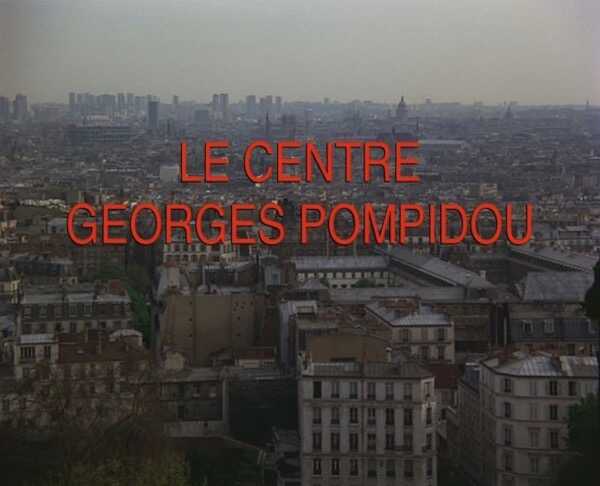 Visuel de Le Centre Georges-Pompidou, le dernier film